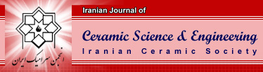 Iranian Journal of Ceramic Science & Engineering